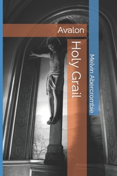 Paperback Holy Grail: Avalon Book