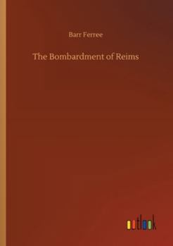 Paperback The Bombardment of Reims Book