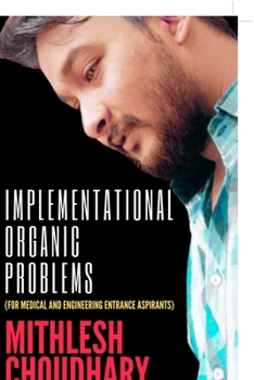 Paperback Implementational Organic Problems: (For Medical and Engineering Entrance Aspirants) Book