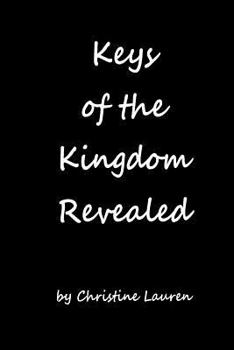 Paperback Keys of Kingdom Revealed Book