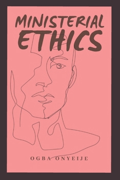 Paperback Ministerial Ethics: Moral Theology Book