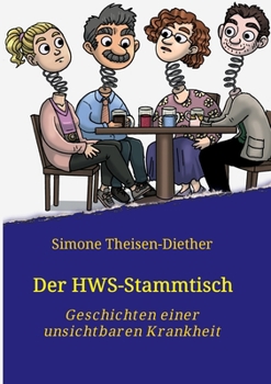 Paperback Der HWS-Stammtisch: Geschichten einer unsichtbaren Krankheit [German] Book