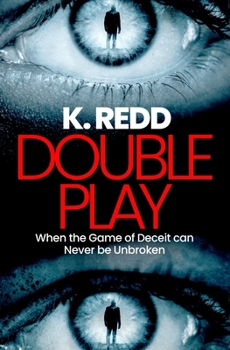 Paperback Double Play: When the Game of Deceit Can Never be Unbroken Book
