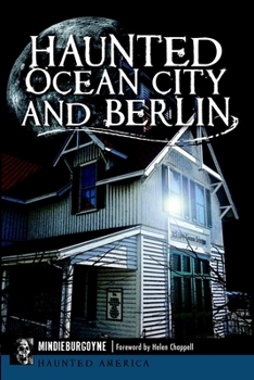 Haunted Ocean City and Berlin (Haunted America) - Book  of the Haunted America
