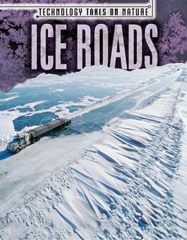 Library Binding Ice Roads Book