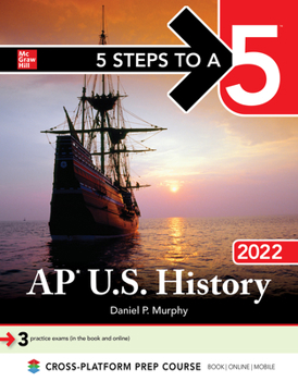 Paperback 5 Steps to a 5: AP U.S. History 2022 Book