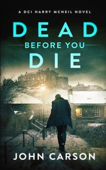 Paperback Dead Before You Die: A Scottish Crime Thriller Book