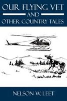 Paperback Our Flying Vet and Other Country Tales Book