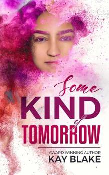 Paperback Some Kind of Tomorrow Book