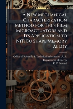 Paperback A New Mechanical Characterization Method for Thin Film Microactuators and Its Application to NiTiCu Shape Memory Alloy Book