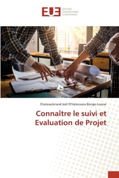 Paperback Connaître le suivi et Evaluation de Projet [French] Book