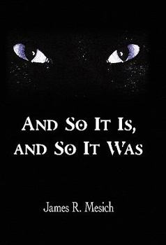 Paperback And So It Is, and So It Was Book