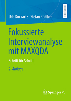 Paperback Fokussierte Interviewanalyse Mit Maxqda: Schritt Für Schritt [German] Book