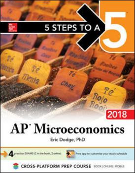 Paperback 5 Steps to a 5: AP Microeconomics 2018, Edition Book