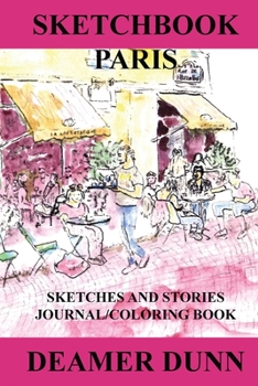 Sketchbook Paris (Deamer Sketchbooks)