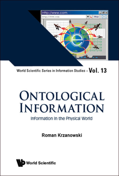 Hardcover Ontological Information: Information in the Physical World Book