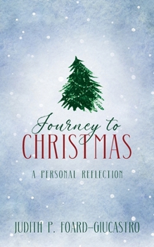 Paperback Journey to Christmas: A Personal Reflection Book