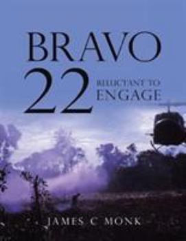 Paperback Bravo 22: Reluctant to Engage Book