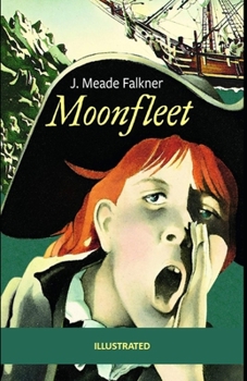 Moonfleet Illustrated