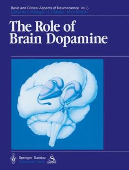 Paperback The Role of Brain Dopamine Book