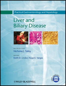 Hardcover Liver and Biliary Disease: Practical Gastroenterology and Hepatology Book