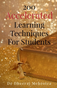Paperback 200 Accelerated Learning Techniques For Students Book