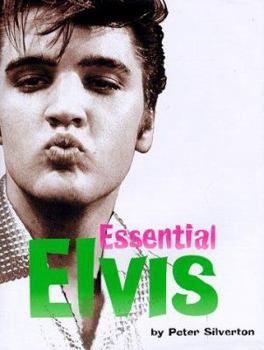 Hardcover Essential Elvis: A Photographic Survey of His Top Fifty Recordings Book