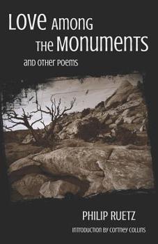 Paperback Love Among the Monuments: And Other Poems Book