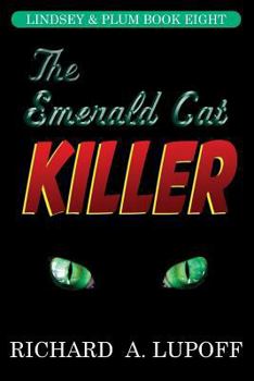 Paperback The Emerald Cat Killer: The Lindsey & Plum Detective Series, Book Eight Book