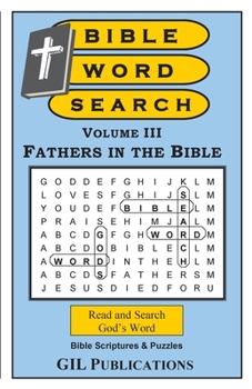 Paperback Bible Word Search, Volume III: Fathers in the Bible: Volume III: Fathers in the Bible Book