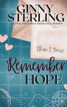 Remember Hope (Healing Hearts - A Heartwarming Pen Pal Romance Series with a Secret Matchmaker) - Book #2 of the Healing Hearts