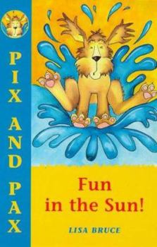 Paperback Pix and Pax: 3 - Fun in the Sun (Pix and Pax) Book