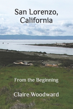 Paperback San Lorenzo, California: From the Beginning Book