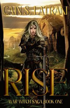 Paperback RISE: War Witch Saga Book One Book