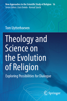 Theology and Science on the Evolution of Religion: Exploring Possibilities for Dialogue