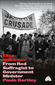 Paperback Ellen Wilkinson: From Red Suffragist to Government Minister Book