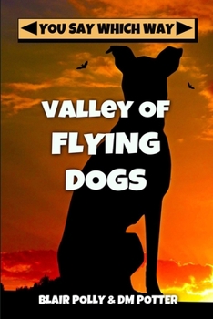 Paperback Valley of Flying Dogs Book