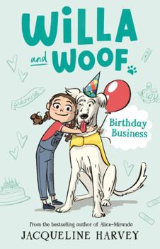 Mass Market Paperback Willa and Woof 2: Birthday Business Book