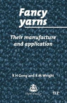 Hardcover Fancy Yarns: Their Manufacture and Application Book