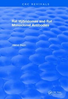 Paperback Revival: Rat Hybridomas and Rat Monoclonal Antibodies (1990) Book
