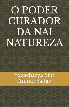 Paperback O Poder Curador Da NAI Natureza [Galician] Book