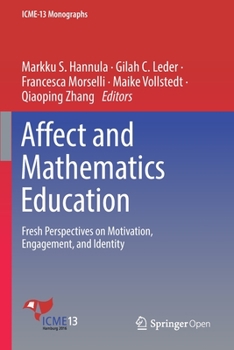 Paperback Affect and Mathematics Education: Fresh Perspectives on Motivation, Engagement, and Identity Book