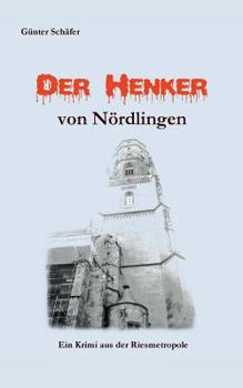 Paperback Der Henker von Nördlingen [German] Book