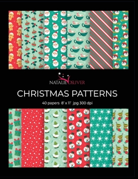 Paperback Christmas Patterns: Scrapbooking, Design and Craft Paper, 40 sheets, 12 designs, 3 sheets each, size 8.5 x 11, from Natalie Osliver Book