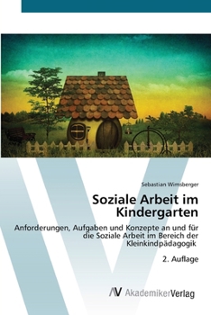 Paperback Soziale Arbeit im Kindergarten [German] Book