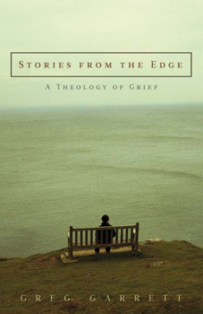 Paperback Stories from the Edge: A Theology of Grief Book