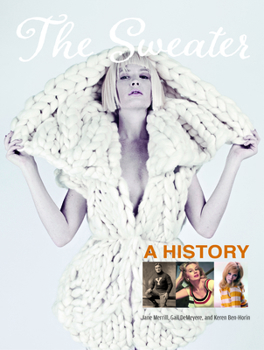 Hardcover The Sweater: A History Book