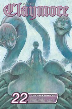 Claymore, Vol. 22: Fangs and Claws of the Abyss - Book #22 of the クレイモア / Claymore