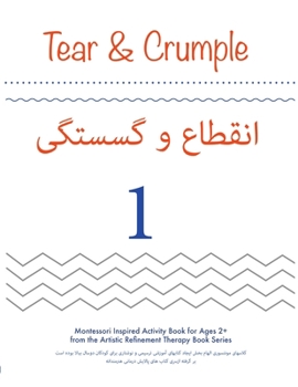 Paperback Tear & Crumple 1 Dual Language: Farsi / English [Persian] Book