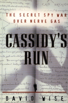 Paperback Cassidy's Run: The Secret Spy War Over Nerve Gas Book